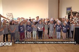 Děti z MŠ strávily týden v Beskydech v roli námořníků