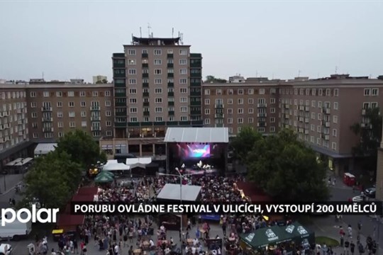 Porubu ovládne Festival v ulicích. Představí se více než 200 umělců ze 17 zemí světa