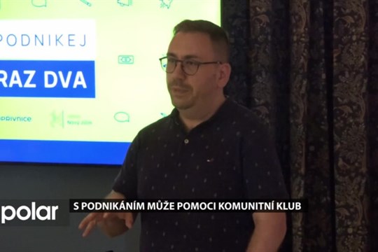 S podnikáním může pomoci komunitní klub, sejde se ještě dvakrát