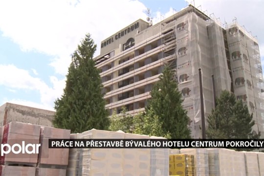 Práce na přestavbě bývalého hotelu Centrum ve Frýdku-Místku pokročily