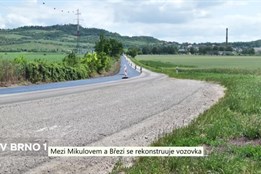Mezi Mikulovem a Březí se rekonstruuje vozovka