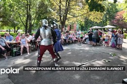 Hendikepovaní klienti Santé v Havířově si užili zahradní slavnost