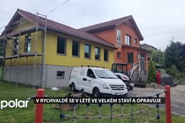V Rychvaldě se v létě ve velkém staví a opravuje