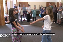 Příměstský tábor učí děti ve Frýdku-Místku hrát divadlo