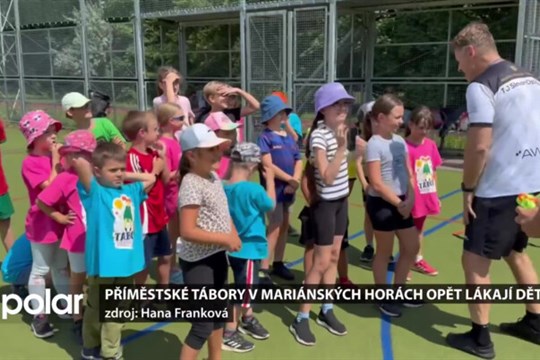 Mariánskohorská radnice i letos připravila oblíbené příměstské tábory pro děti