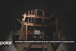 Ostrava rekordně investuje do vodovodů a kanalizace. Kvalita vody se stále zlepšuje