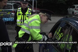 Policisté opakovali známou pravdu a rozdávali nealkopivo
