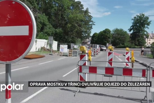 Oprava mostku v Třinci komplikuje dojezd do Třineckých železáren i do města obecně