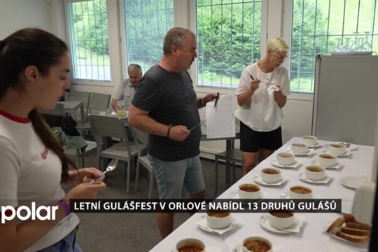 Letní Gulášfest v Orlové nabídl 13 druhů gulášů