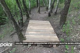 Halda Ema láká na Slezskou upravenými stezkami i novým mobiliářem