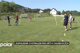 Děti si v rámci prázdninové akce vyzkoušely fotbalový trénink v Chlebovicích