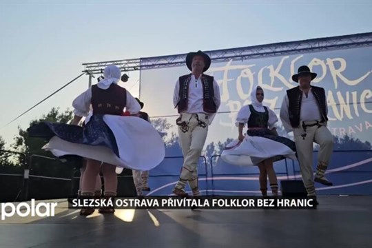 Slezská Ostrava přivítala Folklor bez hranic, festival zakončil závěrečný koncert na hradě