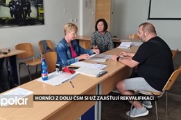 Horníci z Dolu ČSM si už včas před plánovaným propuštěním zajišťují rekvalifikaci