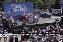 Folklor bez hranic oživil Hlavní třídu. Představily se domácí i zahraniční soubory