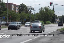 Hlavní tah Karvinou, tř. 17. listopadu bude na podzim kompletně obměněna