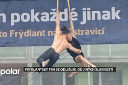 Frýdlantský trh se odlišuje od jiných slavností, pobavili akrobaté i Kryštof