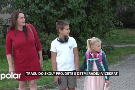 Trasu do školy s dětmi projděte vícekrát. Řidiči by měli v září zpomalit
