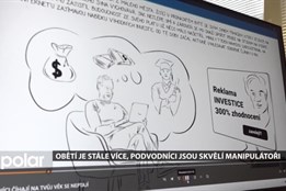 Obětí, které přicházejí i o miliony, je stále více, podvodníci jsou skvělí manipulátoři