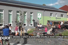 Branka u Opavy slavnostně otevřela nové centrum obce. Prostor je moderní a inovativní
