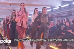 Andrea Verešová, Linda Gorecká a známé osobnosti. Industriální Vítkovice hostily exkluzivní módní přehlídku