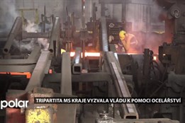 Tripartita MS kraje vyzvala vládu k pomoci. Ocelářství je prý  krizi