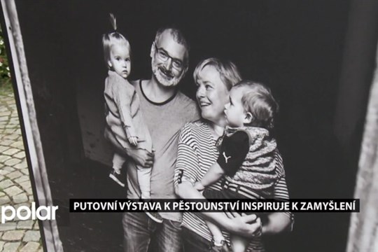 Putovní výstava o náhradní rodinné péči má ve Frýdku-Místku inspirovat k pěstounství