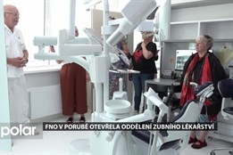 FNO v Porubě otevřela Oddělení zubního lékařství. Přijme až 1000 pacientů