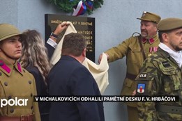 V Michalkovicích odhalili pamětní desku učiteli a legionáři F. V. Hrbáčovi