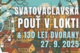 Loket ožije Svatováclavskou poutí i oslavami výročí Dvorany