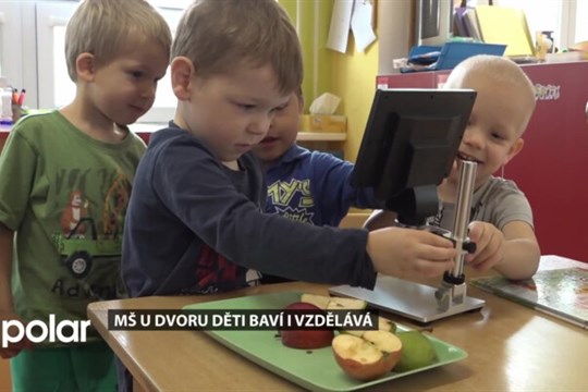 Mateřská škola U Dvoru v Ostravě - Mariánských Horách se nebojí novinek