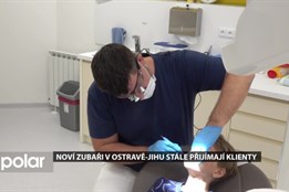 Noví zubaři v Ostravě-Jihu stále přijímají klienty