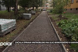 Vnitroblok na ulici Borovského v Karviné prochází proměnou, město soustavně zvelebuje prostranství