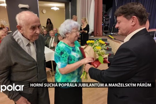 Horní Suchá popřála jubilantům a dlouholetým manželským párům