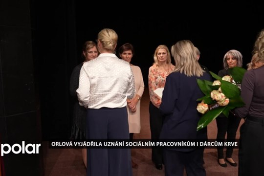 Orlová vyjádřila uznání sociálním pracovníkům i dárcům krve