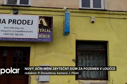 Nový Jičín mění zbytečný dům za pozemky v Loučce