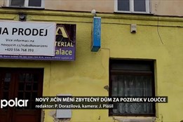 Nový Jičín mění zbytečný dům za pozemky v Loučce