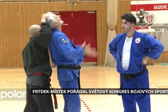 Mistři bojových sportů z celého světa se sjeli do Frýdku-Místku