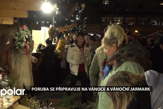 Poruba se připravuje na Vánoce a Vánoční jarmark. Připraven je bohatý program