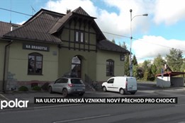 V Českém Těšíně v Karvinské ulici vzniká nový přechod pro chodce, zvýší bezpečnost