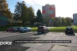 V Orlové vzniklo nové parkoviště a otevřel se opravený kruháč