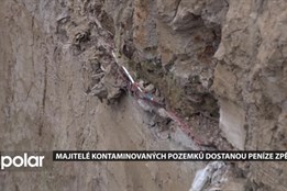 Majitelé pozemků dostanou peníze zpátky. O jejich zamoření prý vedení Hošťálkovic nevědělo
