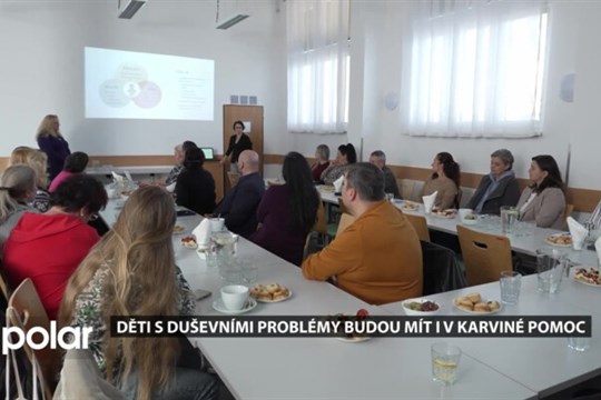 Děti s duševními problémy budou mít i v Karviné pomoc, vzniká pro ně nové centrum