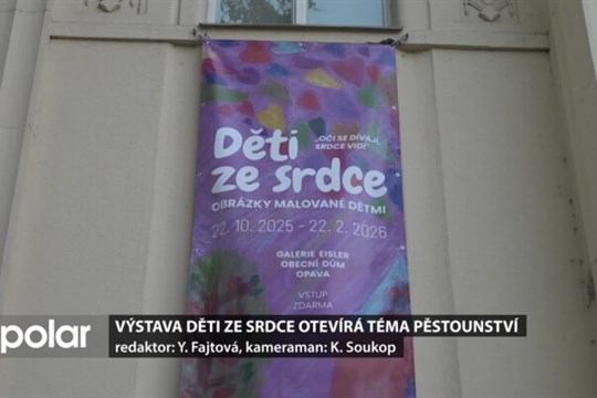 Výstava Děti ze srdce s tématikou pěstounství proběhla v opavské galerii Eisler