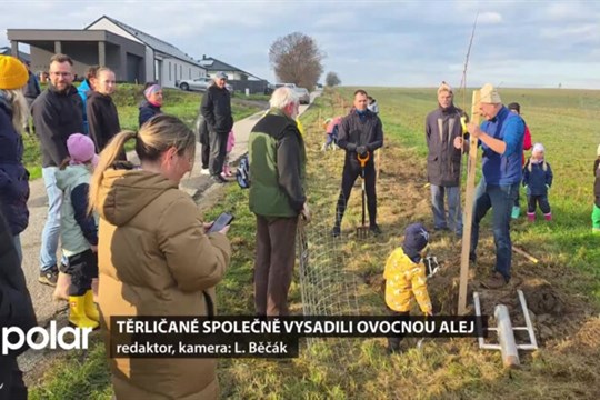 Těrličané si udělali brigádu a společně vysadili ovocnou alej