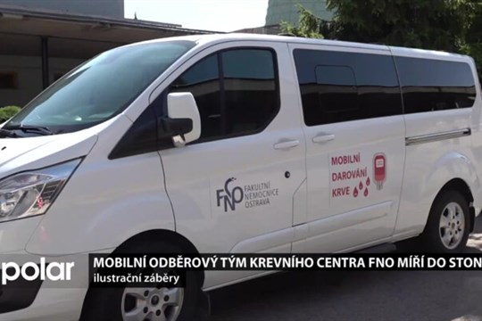 Mobilní odběrový tým Krevního centra FNO míří do Stonavy