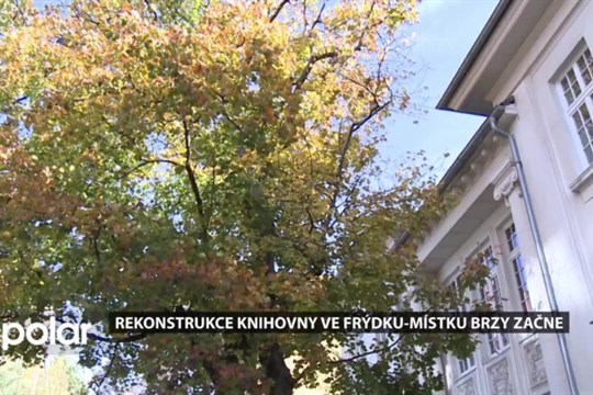 Ústřední knihovna ve Frýdku-Místku projde rekonstrukcí