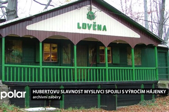 Hubertovu slavnost myslivci spojili s výročím hájenky