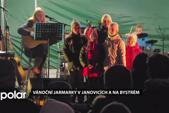Předvánoční atmosféru navodily jarmarky v Janovicích a na Bystrém
