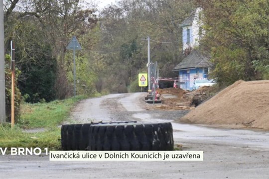 Ivančická ulice v Dolnich Kounicích je uzavřena