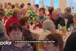 Na společném setkání seniorů v Palkovicích blahopřáli jubilantům